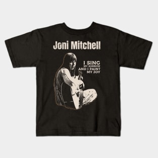 Joni Mitchell Quote Kids T-Shirt